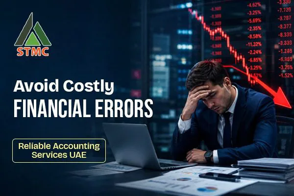 What Are the Biggest Accounting Mistakes UAE Businesses Should Avoid?